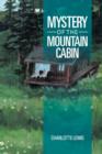 Image for Mystery of the Mountain Cabin