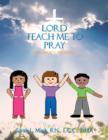 Image for Lord Teach Me to Pray