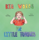 Image for Big Words for Little Tongues