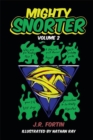 Image for Mighty Snorter: Volume 2