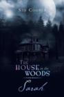 Image for The House in the Woods - Sarah