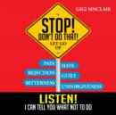 Image for Stop! Don&#39;t Do That!