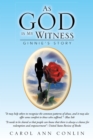 Image for As God Is My Witness: Ginnie&#39;s Story