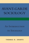 Image for Avant-Garde Sociology : An Introduction to Sociology