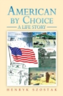 Image for American by Choice