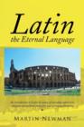 Image for Latin - The Eternal Language