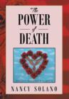 Image for The Power of Death : : A Caregiver&#39;s Story of Life, Love, and Loss