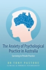Image for Anxiety of Psychological Practice in Australia: Surviving in Private Practice