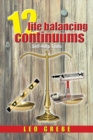 Image for 12 Life Balancing Continuums: Self-Help Tools