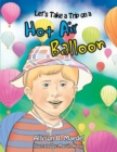 Image for Let&#39;s Take a Trip on a Hot Air Balloon