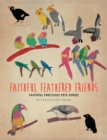 Image for Faithful Feathered Friends: Faithful Precious Pets Series