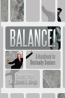 Image for Balance!: A Handbook for Unsteady Seniors