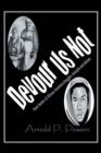 Image for Devour Us Not : Short Stories of African American History