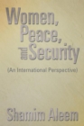 Image for Women, Peace, and Security: (An International Perspective)