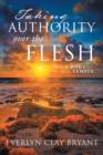 Image for Taking Authority Over the Flesh