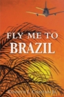 Image for Fly Me to Brazil