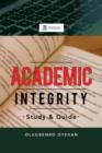 Image for Academic Integrity : Study &amp; Guide
