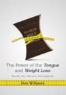 Image for The Power of the Tongue and Weight Loss