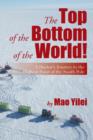 Image for The Top of the Bottom of the World! : A Doctor&#39;s Journey to the Highest Point of the South Pole