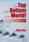 Image for The Top of the Bottom of the World! : A Doctor&#39;s Journey to the Highest Point of the South Pole