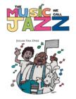 Image for The Music We Call Jazz