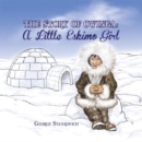 Image for Story of Owinga: a Little Eskimo Girl.