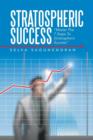 Image for Stratospheric Success : Master the 7 Steps to Stratospheric Success