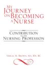 Image for My Journey on Becoming a Nurse