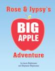 Image for Rose and Jypsy&#39;s Big Apple Adventure