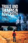 Image for Trials and Triumphs in Adversity : The Chronicles of a Zimbabwean Township Up-Bringing and the Diaspora Saga