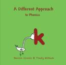 Image for A Different Approach to Phonics