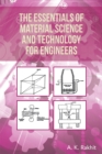 Image for Essentials of Material Science and Technology for Engineers