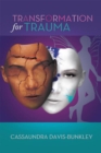 Image for Transformation for Trauma