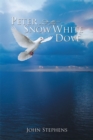 Image for Peter and the snow white dove