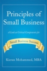 Image for Principles of Small Business: A Look at Critical Components for Small Business Success