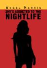 Image for She&#39;s Addicted to the Nightlife