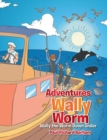 Image for Adventures of Wally the Worm: Wally the Worm Down Under