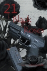 Image for 21 Black Roses