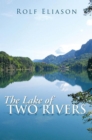 Image for Lake of Two Rivers
