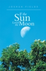 Image for If the Sun Loved the Moon