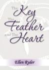 Image for The Key, The Feather and The Heart