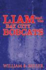Image for Liam and the Bay City Bobcats