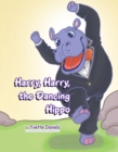 Image for Harry, Harry, the Dancing Hippo