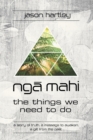 Image for Nga Mahi: The Things We Need to Do