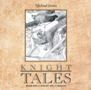 Image for Knight Tales: Book 1: a Knight and a Dragon