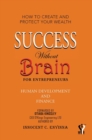 Image for Success Without Brain: For Entrepreneurs