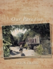 Image for Le Moulin: Our Paradise
