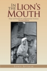 Image for In the lion&#39;s mouth: hope and heartbreak in humanitarian assistance