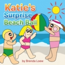 Image for Katie&#39;s Surprise Beach Ball