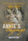 Image for Granny Annie&#39;s Sayings : Spoken to Me from the Mouth of God